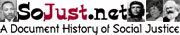 SoJust.net Document History of Civil Rights and Social Justice